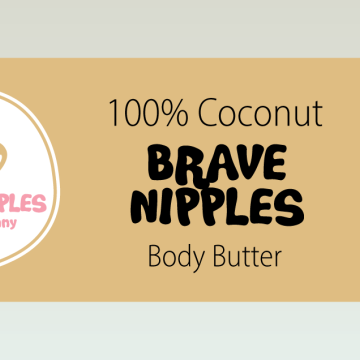 Brave Nipples 100% Pure Coconut Body Butter (250ml)